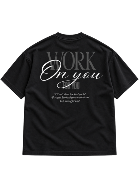Work On You Black t-shirt mockup