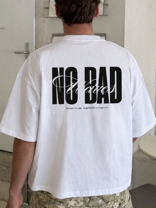 Good vibes only - White Oversized T-Shirt