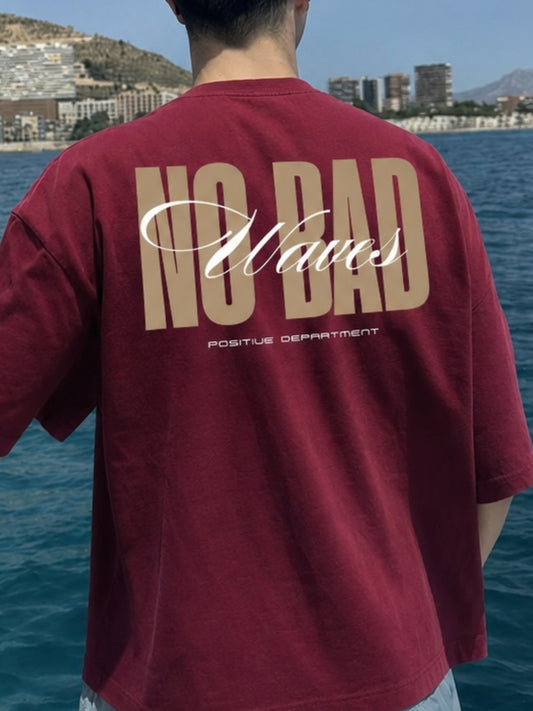 Good vibes only - Maroon Oversized T-Shirt