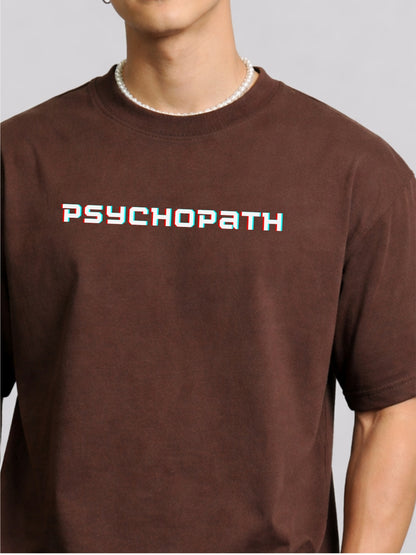 Psychopath Brown Oversized T-Shirt