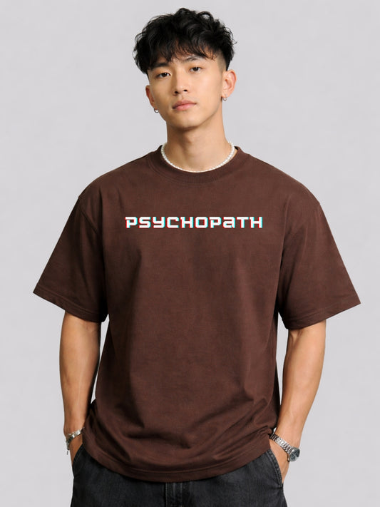 Psychopath Brown Oversized T-Shirt