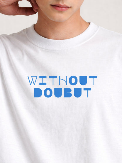 WITHOUT DOUBT
